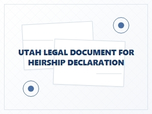 Utah Heirship Declaration Legal Forms